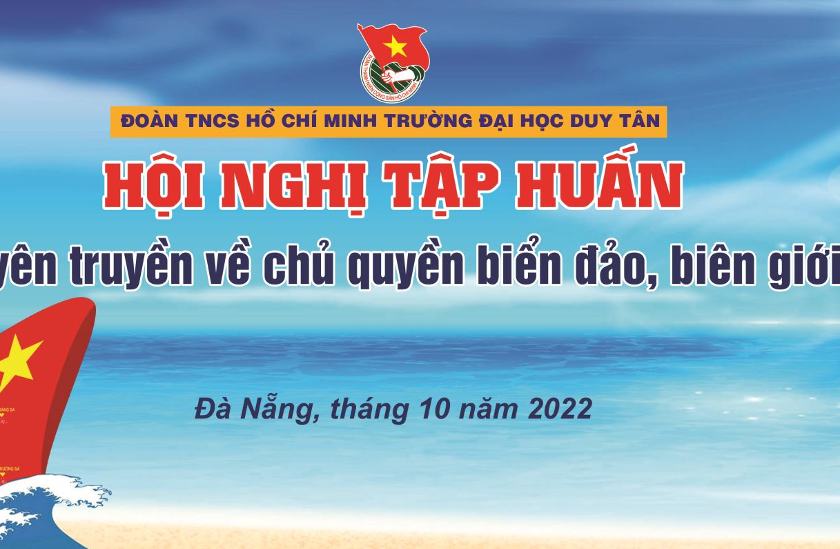 HỘI NGHỊ TẬP HUẤN "TUYÊN TRUYỀN VỀ CHỦ QUYỀN BIỂN ĐẢO, BIÊN GIỚI" CHO CÁN BỘ ĐOÀN, HỘI